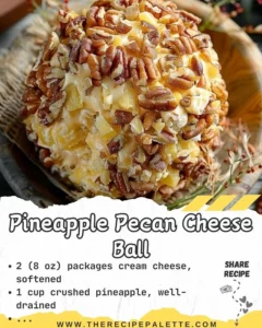 Pineapple Pecan Cheese Ball served on a platter with crackers and fruits