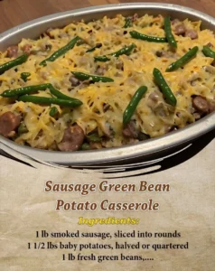 Sausage green bean potato casserole in a baking dish, ready to serve.