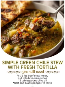 Bowl of simple green chile stew served with fresh homemade tortilla