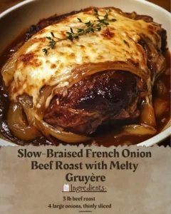Slow-braised French onion beef roast topped with melty Gruyère cheese