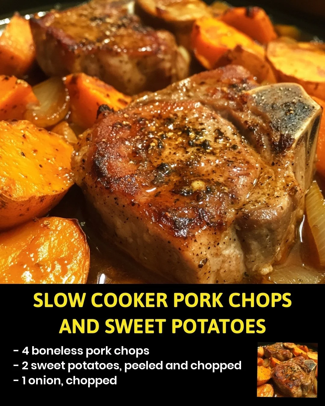 Slow cooker pork chops served with sweet potatoes in a delicious meal