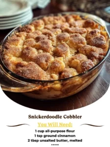 Delicious snickerdoodle cobbler dessert topped with cinnamon and sugar