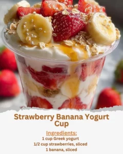 Strawberry banana yogurt cup with fresh strawberries and bananas