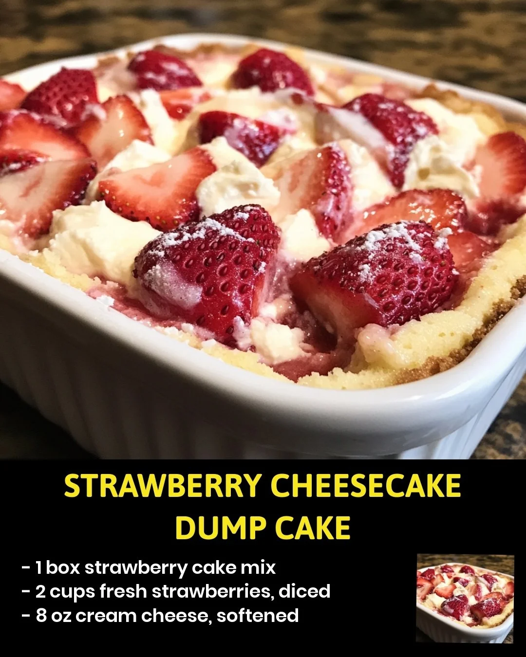 Delicious strawberry cheesecake dump cake topped with fresh strawberries