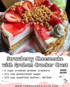 Delicious strawberry cheesecake with graham cracker crust topped with fresh strawberries