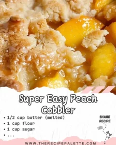 Delicious super easy peach cobbler dessert with fresh peaches and golden crust