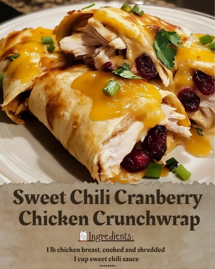 Sweet Chili Cranberry Chicken Crunchwrap