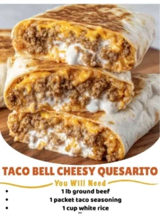 Taco Bell Cheesy Quesarito with melted cheese and flavorful fillings