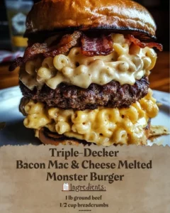 Triple-Decker Bacon Mac & Cheese Melted Monster Burger with layers of cheesy goodness