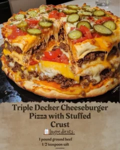Triple Decker Cheeseburger Pizza with Stuffed Crust