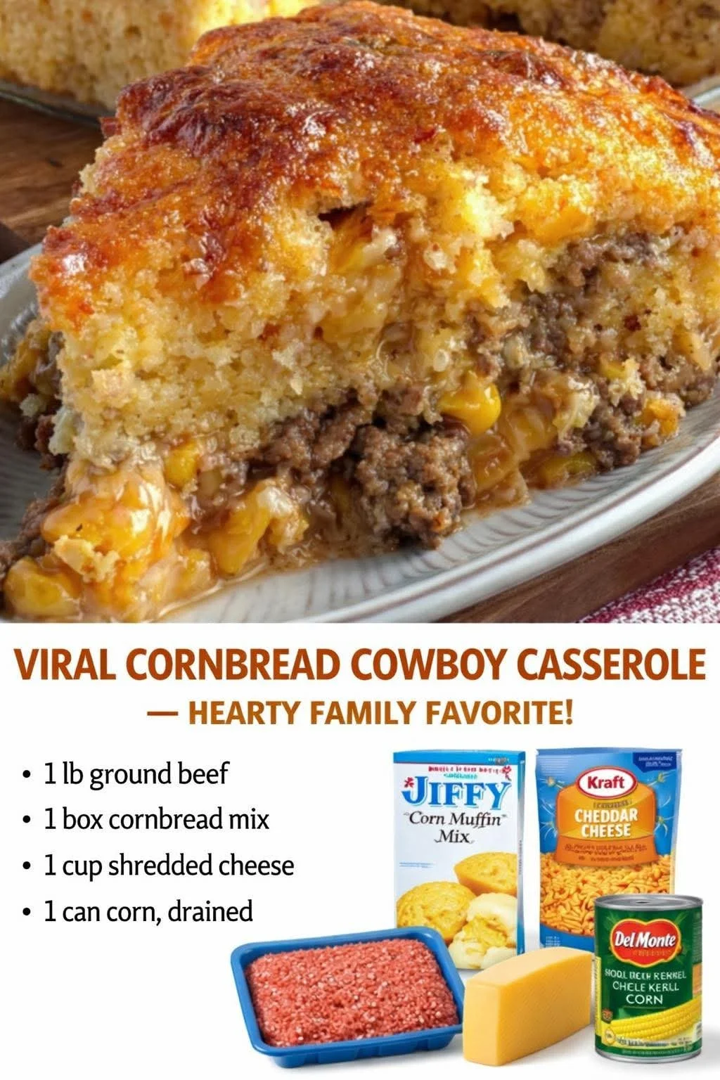 VIRAL Cornbread Cowboy Casserole