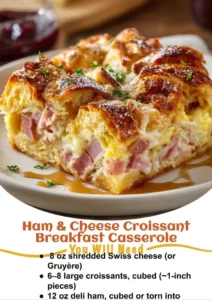 Ham & Cheese Croissant Breakfast Casserole fresh out of the oven